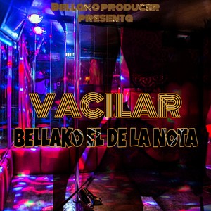 Vacilar (Explicit)