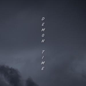 Demon Time(feat. Czar) (Explicit)