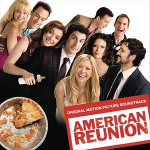 American Reunion (Original Motion Picture Soundtrack) (美国派 原声带)