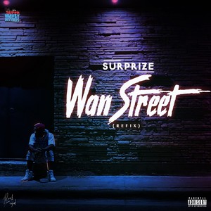 Wan Street Refix (Unforgettable)