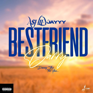 Bestfriend (Danny) (Explicit)
