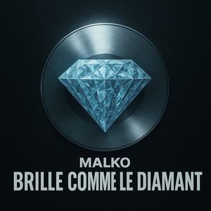 BRILLE COMME LE DIAMANT (Explicit)