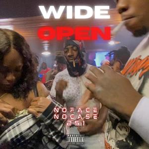 Wide Open (Explicit)