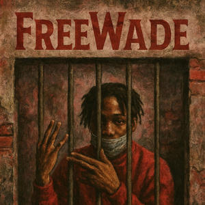 FreeWade (feat. RTC KG) (Explicit)