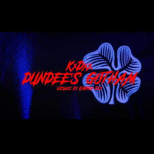 Dundee's Gotham (Explicit)