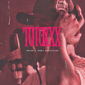 Totoxxx (Explicit)