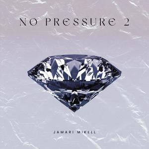 No Pressure 2 (Explicit)