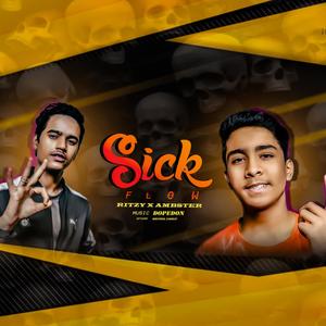 Sick Flow(feat. Ritzy) (Explicit)