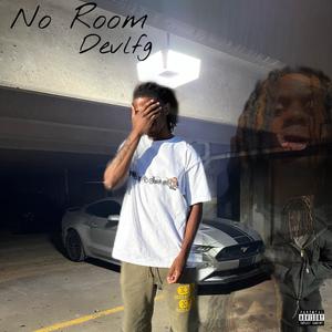 No Room (Explicit)