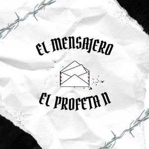El Mensajero (Explicit)