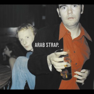 Arab Strap (Explicit)