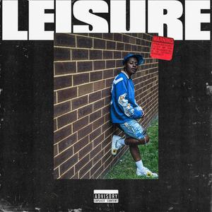 Leisure (Explicit)