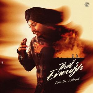 That's Enough (feat. Khayaal)