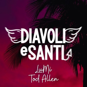 DIAVOLI e SANTI (Explicit)