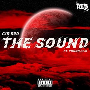 The Sound (feat. Young Deji) (Explicit)