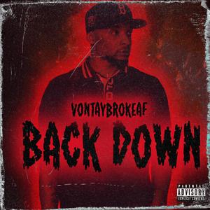 Back Down (Explicit)