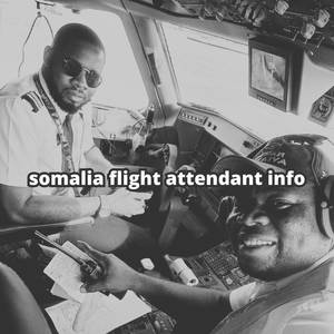 Somalia Flight Attendant Info