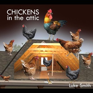 Chickens in the Attic (Explicit)