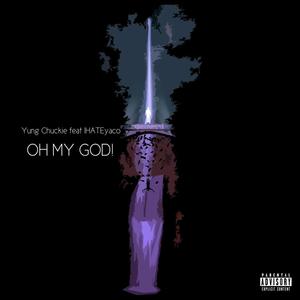 OH MY GOD! (Explicit)