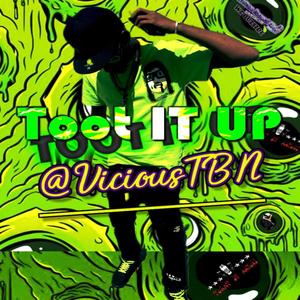 Toot IT UP (Explicit)