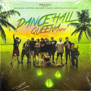 DanceHALL QUEENA (feat. Don Lucciano, Jino 7even, ABG Queen, El Marito, Martin Villano & Nota Crazzy) [Official Remix] [Explicit]