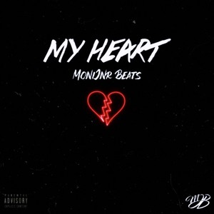 My Heart (Explicit)