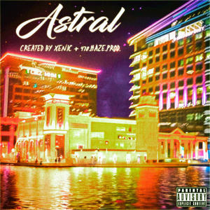 Astral The EP (Explicit)