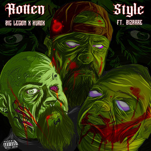 Rotten Style (Explicit)