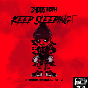 Keep Sleeping (Explicit)