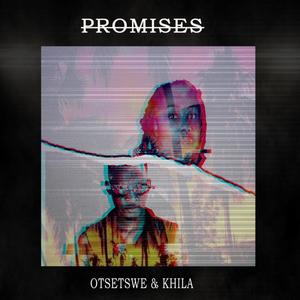 Promises(feat. Khila)