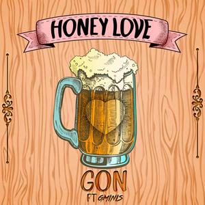 Honey Love (feat. Gminis)