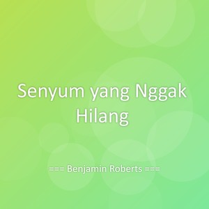 Senyum yang Nggak Hilang