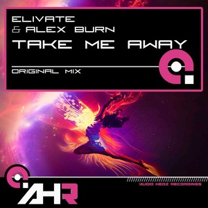 Take Me Away (Original Mix)