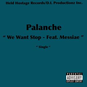 We Want Stop (feat. Messiae) [Explicit]