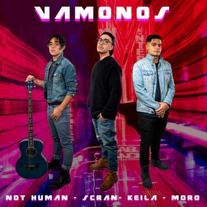 vamonos (feat. Moro, keila Arce & N0t Human)