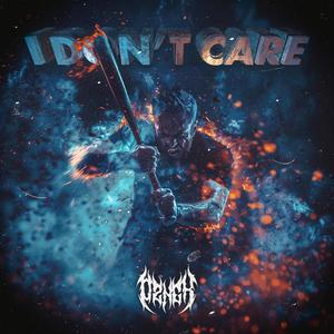 I Don't Care (Explicit)