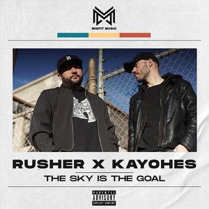 The Sky Is the Goal (Explicit)