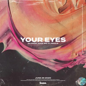 Your Eyes(feat. Fake ID)