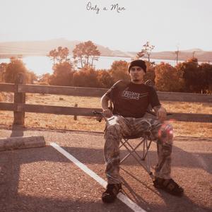 Only a Man