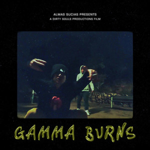 Gamma Burns (Explicit)