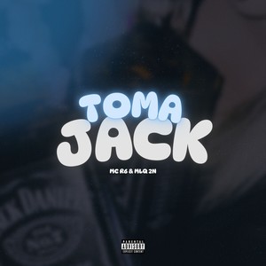 TOMA JACK (Explicit)