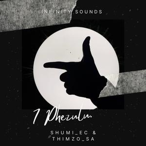 7 Phezulu (feat. Thimzo SA)
