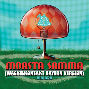 Wackelkontakt (Moasta Samma Bayern Version)