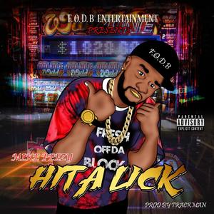 Hit A Lick (Explicit)