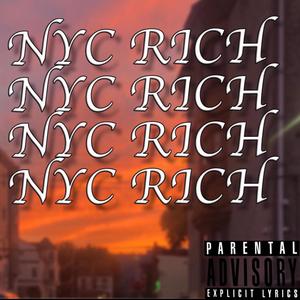 NYC RICH (Explicit)