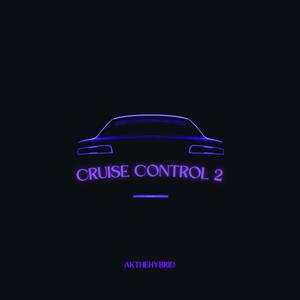 Cruise Control 2 (Explicit)