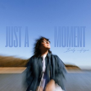 Just A Moment