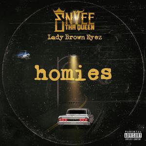 Homies (feat. Lady Brown Eyez) (Explicit)