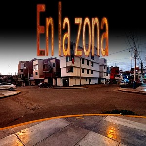 En la Zona (Explicit)