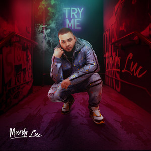 Try Me (Explicit)